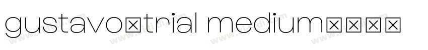 gustavo_trial medium字体转换